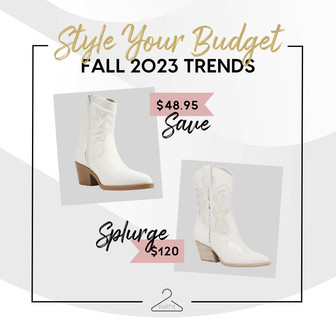 Save or Splurge? Fall 2023 Fashion trends: Western Boots